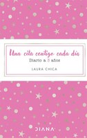 Una Cita Contigo Cada Día: Diario A 3 Años