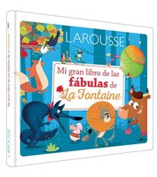 Mi Gran Libro De Las Fábulas De La Fontaine