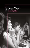 Las elegidas (Spanish Edition)