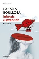 Infancia e invencin / Youth and Invention (Contemporanea) (Spanish Edition)