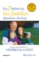 Los 7 Hábitos De Las Familias Altamente Efectivas / The 7 Habits Of Highly Effective Families