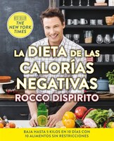 La Dieta De Las Calorías Negativas