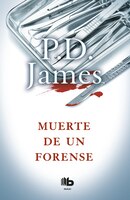 Muerte de un forense / Death of an Expert Witness (Spanish Edition)