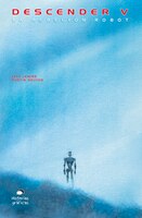Descender V: La Rebelión De Los Robots
