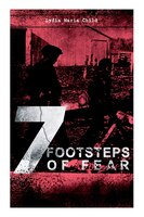A 7 FOOTSTEPS OF FEAR: Slavery's Pleasant Homes, The Quadroons, Charity Bowery, The Emancipated Slaveholders, Anecdote of