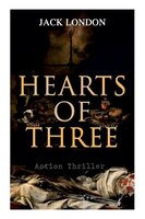 HEARTS OF THREE (Action Thriller): A Treasure Hunt Tale