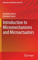 Introduction to Micromechanisms and Microactuators