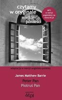 Piotrus Pan. Peter Pan James Matthew Barrie Author