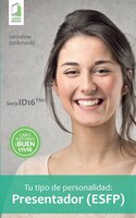 Tu tipo de personalidad: Presentador (ESFP)