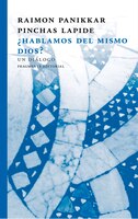 ?hablamos Del Mismo Dios?: Un Diálogo
