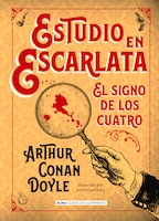 Estudio En Escarlata: El Signo De Los Cuatro