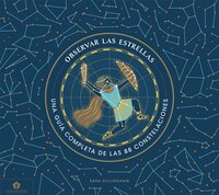 Observar Las Estrellas: Una Guía Completa De Las 88 Constelaciones