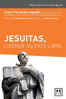 Jesuitas, Liderar Talento Libre