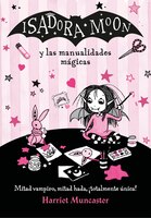 Isadora Moon Y Las Manualidades Mágicas / Isadora Moon And Magical Arts And  Crafts