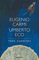 Tres cuentos / Three Stories