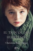 El tren de los huerfanos (Spanish Edition)