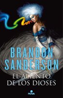 El aliento de los dioses (Spanish Edition)