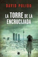 La Torre De La Encrucijada / The Crossroads Tower