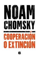 Cooperación O Extinción / Cooperation Or Extinction