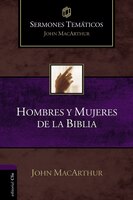 Hombres Y Mujeres De La Biblia