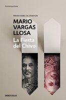 La Fiesta Del Chivo / The Feast Of The Goat