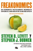 Freakonomics (spanish Edition)