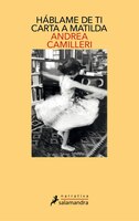 Háblame De Ti: Carta A Matilda / Tell Me About You: Letter To Matilda