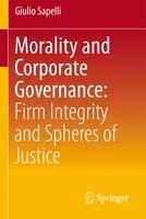 Morality And Corporate Governance: Firm Integrity And Spheres Of Justice