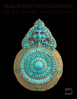 Bijoux des toits du monde