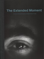 The Extended Moment: Fifty Years Of Collecting Photographs At The National Gallery Of Canada