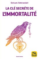 La Clé Secrète De L'immortalité N.e.