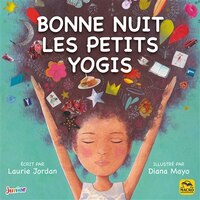 Bonne Nuit Les Petits Yogis