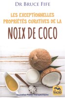 Les exceptionnelles propriétés curatives de la noix de coco