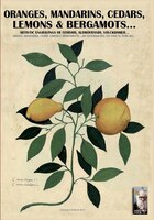 Oranges, mandarins, cedars, lemons & bergamots..: Artistic engravings of Ferrari, Aldrovrandi, Volckhamer...