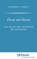 Person Und Dasein: Zur Frage der Ontologie des Wertseins