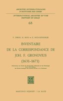 Inventaire De La Correspondance De Johannes Fredericus Gronovius (1631-1671)
