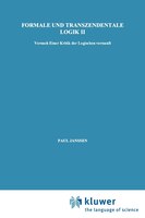 Formale und Transzendentale Logik II: Versuch Einer Kritik der Logischen Vernunft