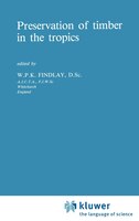 Preservation Of Timber In The Tropics