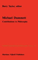 Michael Dummett: Contributions to Philosophy