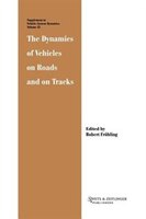 The Dynamics Of Vehicles On Roads And On Tracks