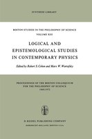 Logical and Epistemological Studies in Contemporary Physics