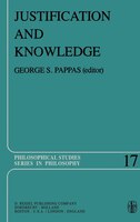 Justification and Knowledge: New Studies in Epistemology