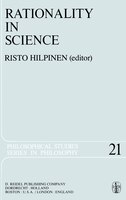 Rationality in Science: Studies in the Foundations of Science and Ethics
