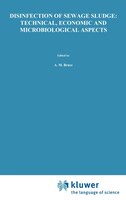 Disinfection Of Sewage Sludge; Technical, Economic And Microbiological Aspects