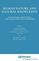 Human Nature and Natural Knowledge: Essays Presented to Marjorie Grene on the Occasion of her Seventy-Fifth Birthday
