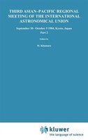 Third Asian-Pacific Regional Meeting of the International Astronomical Union: September 30-October 5 1984, Kyoto, Japan Part 2