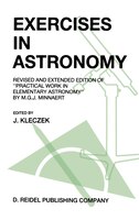 Exercises in Astronomy: Revised and Extended Edition of Practical Work in Elementary Astronomy by M.G.J. Minnaert