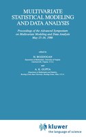 Multivariate Statistical Modeling And Data Analysis: Proceedings of the Advanced Symposium on Multivariate Modeling and Data Analy