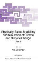 Physically-Based Modelling and Simulation of Climate and Climatic Change: Part 2