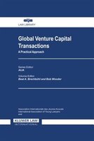 Global Venture Capital Transactions: A Practical Approach